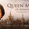 ‘Queen Marie of Romania’:  Screening and Q&A with the Leading Actress Roxana Lupu